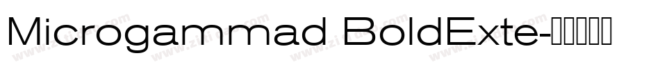 Microgammad BoldExte字体转换